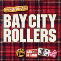 Bay City Rollers – Bay City Rollers - The Best Of