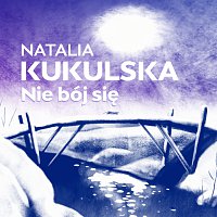 Natalia Kukulska – Nie Bój Się [Z Filmu "Magiczna Zima Muminków"]