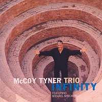 McCoy Tyner Trio, Michael Brecker – Infinity