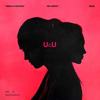 Merk & Kremont, Reve, Tim North – U&U