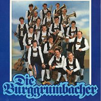 Die Burggrumbacher – Blasmusik die uns gefallt