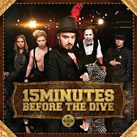 15 Minutes Before The Dive – 15 Minutes Before The Dive
