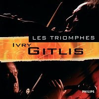 Ivry Gitlis – Les Triomphes