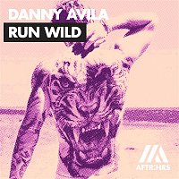 Danny Avila – Run Wild
