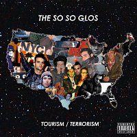 The So So Glos – Tourism / Terrorism