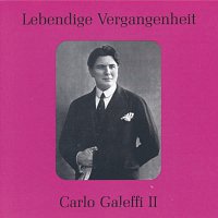 Přední strana obalu CD Lebendige Vergangenheit - Carlo Galeffi (Vol.2)
