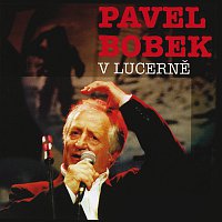 Pavel Bobek – V Lucerne CD+DVD