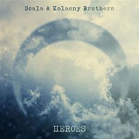 Scala & Kolacny Brothers – Heroes