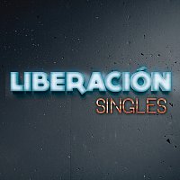 Liberación – Singles