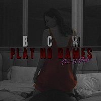 BCW – PLAY NO GAMES