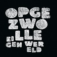 Opgezwolle – Eigen Wereld