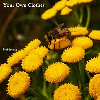 Loud Gangsta – Your Own Clothes