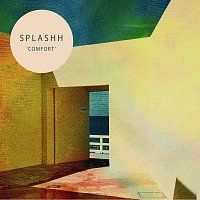 Splashh – Comfort