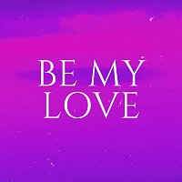 Přední strana obalu CD Be My Love