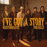 NEEDTOBREATHE, Tori Kelly – I've Got A Story