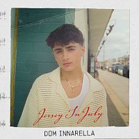 Dom Innarella – Jersey In July