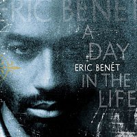 Eric Benet – A Day In The Life