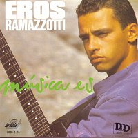 Eros Ramazzotti – Musica Es