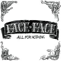 Face To Face – All for Nothing