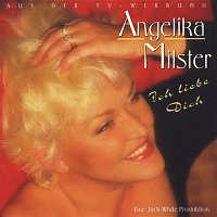Angelika Milster – Ich liebe dich