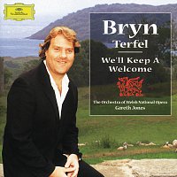 Bryn Terfel, Welsh National Opera Orchestra, Gareth Jones – Bryn Terfel - We'll Keep A Welcome