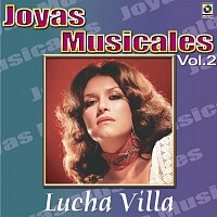 Lucha Villa – Joyas Musicales: Para Mis Amigos, Vol. 2