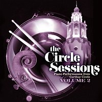 The Circle Sessions: Piano Performances from Carthay Circle - Vol. 2