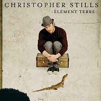 Christopher Stills – Elément Terre