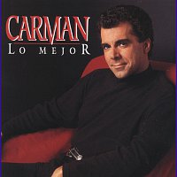 Carman – Absolutamente Lo Mejor