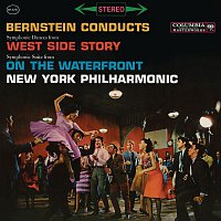 Bernstein: Symphonic Dances from "West Side Story" & Symphonic Suite from the Film "On The Waterfront" (Remastered)