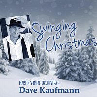 Dave Kaufmann, Martin Seimen Orchestra – Swinging Christmas