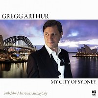 Gregg Arthur, John Morrison’s Swing City – My City Of Sydney