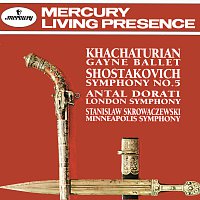 London Symphony Orchestra, Antal Dorati, Minnesota Orchestra – Khachaturian: Gayaneh Ballet Music / Shostakovich: Symphony No. 5