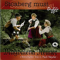 Stoaberg Musi, Magdalena Neuner, Botschafter Trio – Stoaberg musi trifft Magdalena Neuner