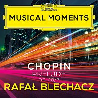 Rafał Blechacz – Chopin: 24 Préludes, Op. 28: No. 7 in A Major. Andantino [Musical Moments]