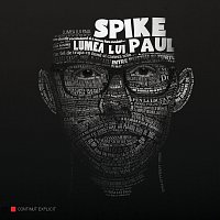 Spike – Lumea lui Paul