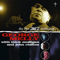 George Melly – The Pye Jazz Anthology
