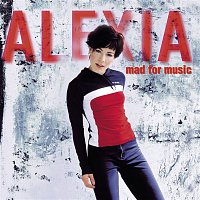 Alexia – Mad For Music