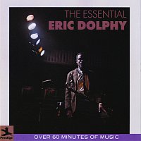 Eric Dolphy – The Essential Eric Dolphy