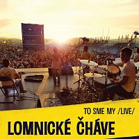 Lomnické čháve – To sme my /Live/ CD