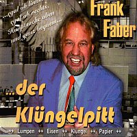 Frank Faber – ... der Klungelpitt