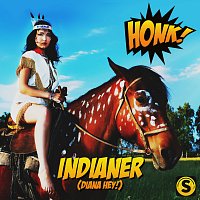 Honk! – Indianer (Diana Hey)