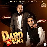 Nishu Nagra, Imran Khan – Dard Da Tana (feat. Imran Khan)