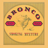 Bronco – Smoking Mixture