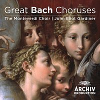 John Eliot Gardiner, Monteverdi Choir – Great Bach Choruses