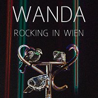 Wanda – Rocking in Wien