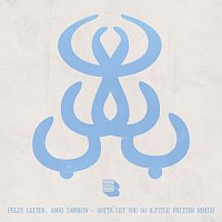 Felix Leiter, Ango Tamarin, Dominica, Little Fritter – Gotta Let You Go [Little Fritter Remix]