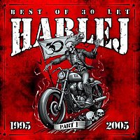 Harlej – Best of 30 Let (1995 - 2005, Feat. V. Šafránek) Part 1
