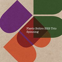Flavio Boltro BBB Trio – Spinning