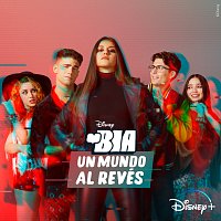 BIA: Un mundo al revés [Banda Sonora Original]